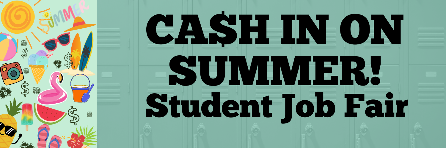 Cash in on Summer Student Job Fair