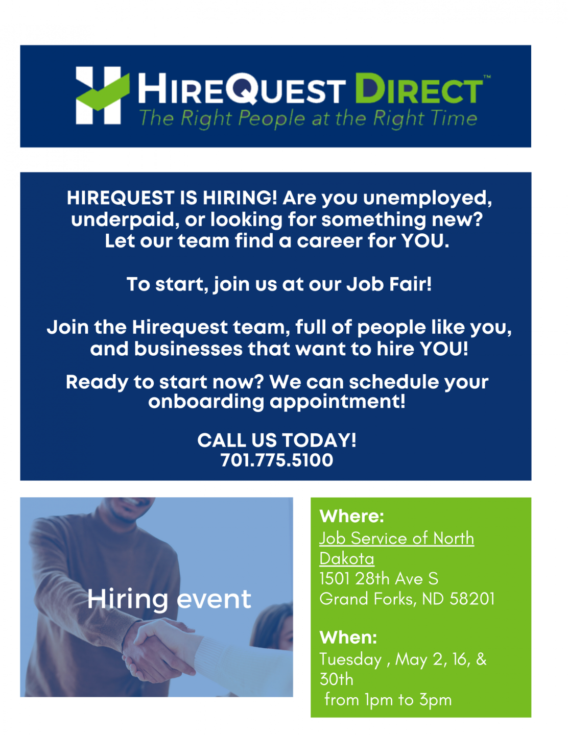 HireQuest Direct is Hiring! Are you unemployed, underpaid or looking for something new? Let our team find a career for YOU. To start, join us at our Tuesday Hiring Events at the Grand Forks Workforce Center. Tuesday, May 2nd, 16th and 30th from 1 pm to 3 pm https://www.jobsnd.com/.../express-employment... www.jobsnd.com #NDJobs #JOBSND #jobupnd #NDisHiring #NDWorkforce