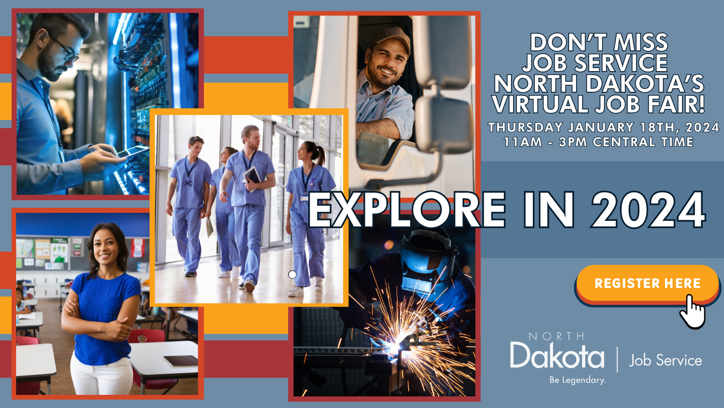 Job Service North Dakota's Virtual Job Fair Thursday January 18th, 2024 from 11am-3pm Central Time