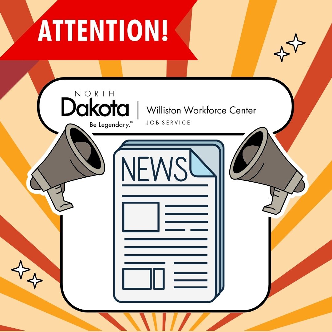 Williston Workforce Center Newsletter Announcement Graphic